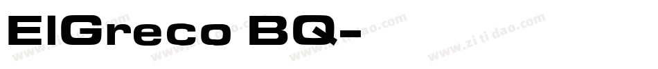 ElGreco BQ字体转换